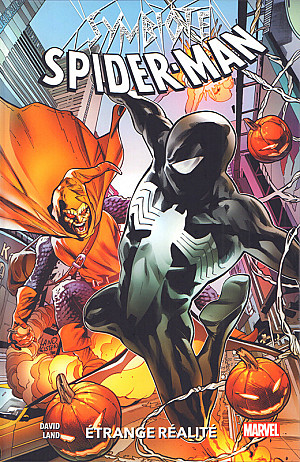 Symbiote Spider-Man, Tome 2 : Étrange Réalité