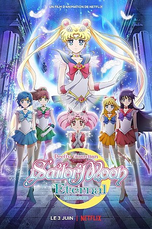 Pretty Guardian Sailor Moon Eternal : Le film - Partie 1