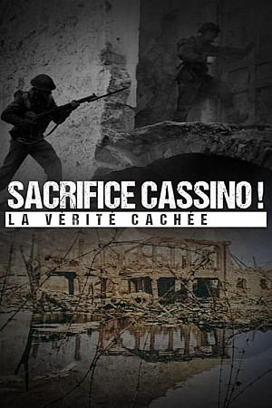 Sacrifice Cassino! La vérité cachée